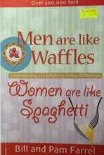 Load image into Gallery viewer, Men are like Waffles, Women are like Spaghetti - Bill &amp; Pam Farrel
