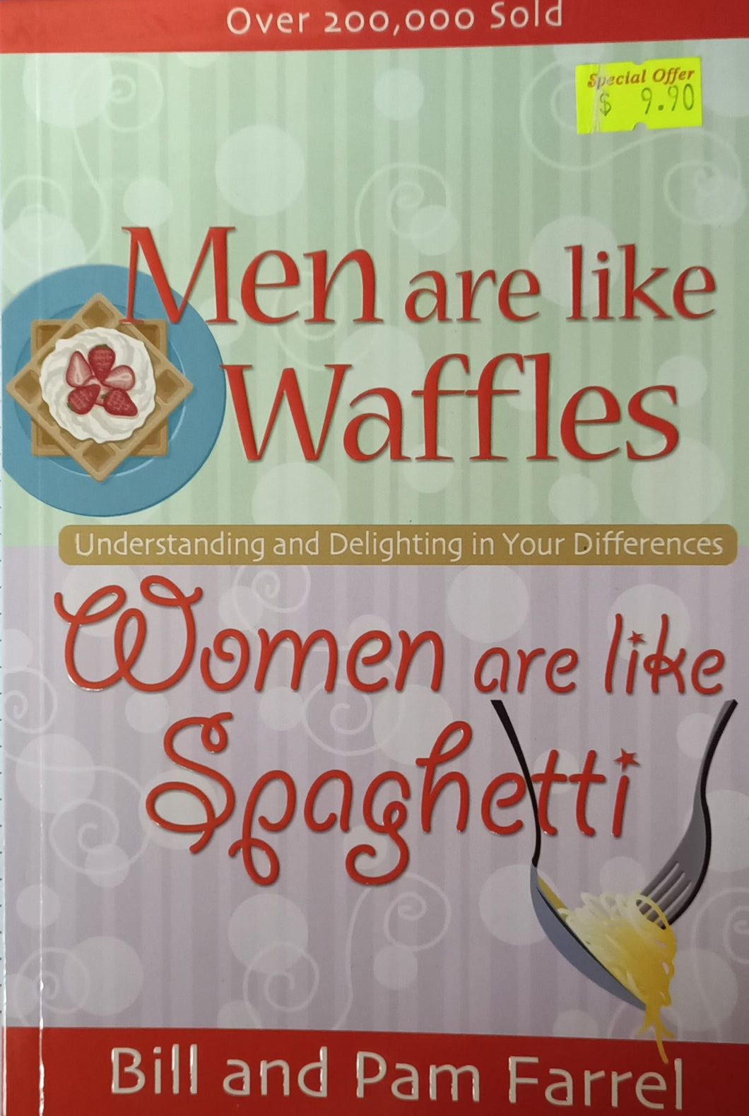 Men are like Waffles, Women are like Spaghetti - Bill & Pam Farrel