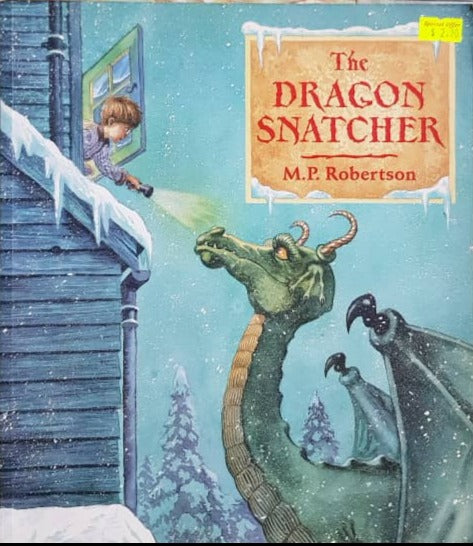 The Dragon Snatcher - M. P. Robertson