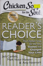 Load image into Gallery viewer, Chicken Soup for the Soul: Reader&#39;s Choice -   Jack Canfield &amp;  Mark Victor Hansen &amp; Amy Newmark
