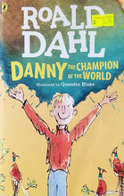 Load image into Gallery viewer, Danny the Champion of the World - Roald Dahl &amp; Quentin Blake
