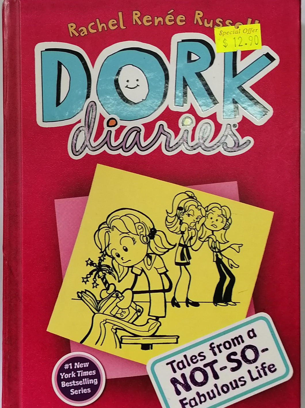 DORK DIARIES 1: (Tales from a Not-So-Fabulous Life) - Rachel Renee Russell