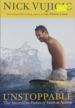 Load image into Gallery viewer, Unstoppable - Nick Vujicic

