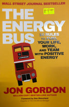 Load image into Gallery viewer, The Energy Bus - Jon Gordon
