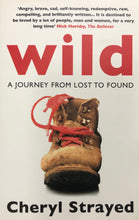 Load image into Gallery viewer, Wild: A Journey From Lost to Found - Cheryl Strayed
