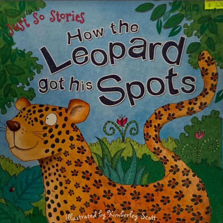 How the Leopard Got His Spots - Miles Kelly