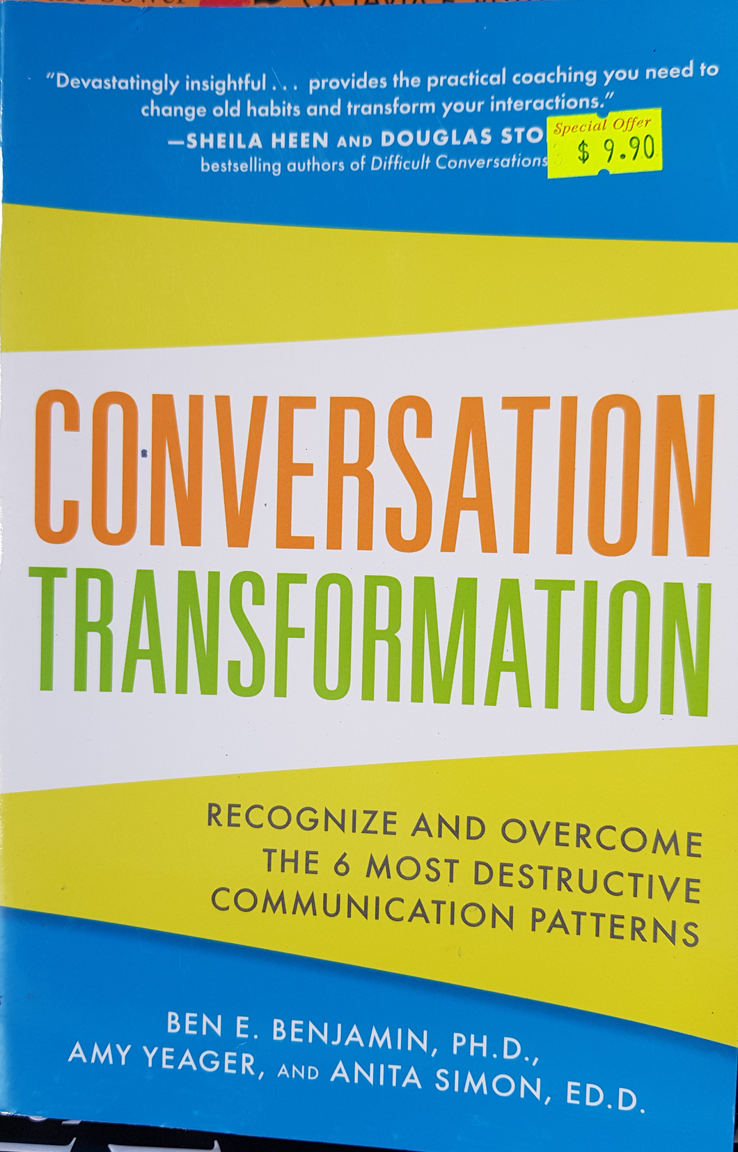 Conversation Transformation - Ben Benjamin & Amy Yeager & Anita Simon