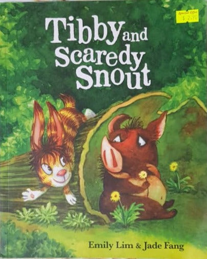 Tibby and Scaredy Snout - Emily Lim & Jade Fang