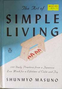 The Art of Simple Living - Shunmyo Masuno